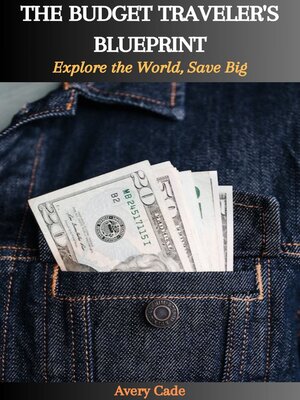 cover image of THE BUDGET TRAVELER'S BLUEPRINT